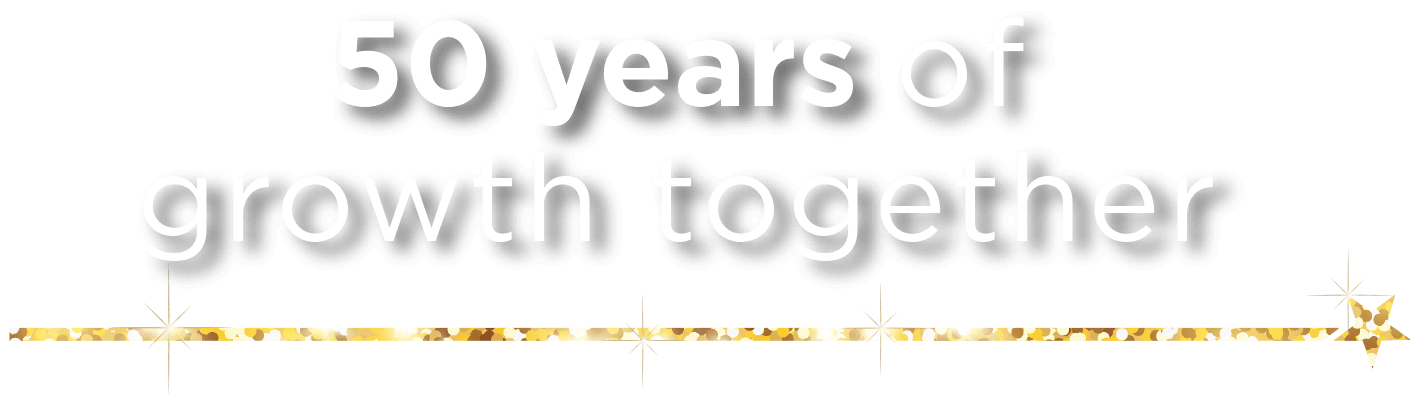 50 years of growth together