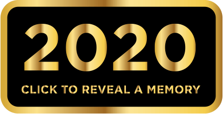 2020 - Click to reveal a memory